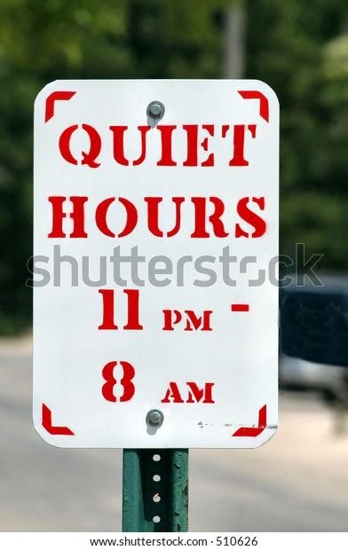 Quiet Hours Sign Stock Photo (Edit Now) 510626