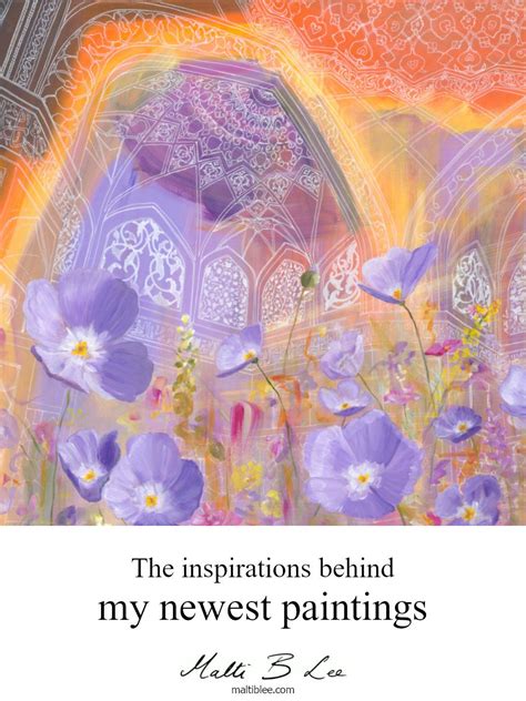 Inspirations behind my new collection of paintings