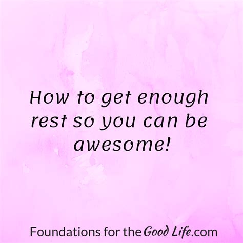 rest     awesome foundations   good