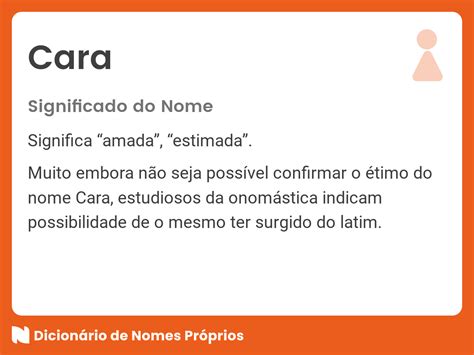 Significado do nome Cara - Dicionário de Nomes Próprios