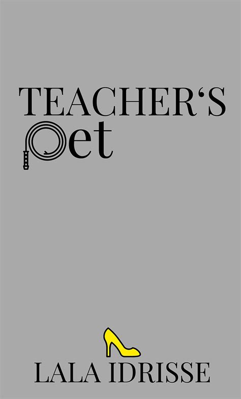 Teacher's pet by Lala Idrisse | Goodreads