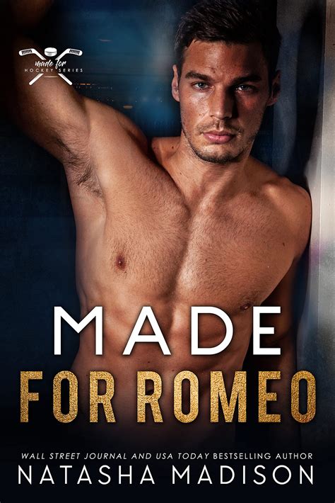 Made for Romeo (Made For #4) by Natasha Madison | Goodreads