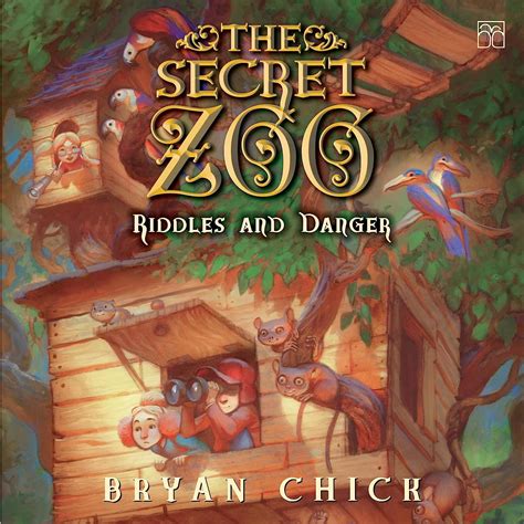 The Secret Zoo: Riddles and Danger (The Secret Zoo Series, Book 3