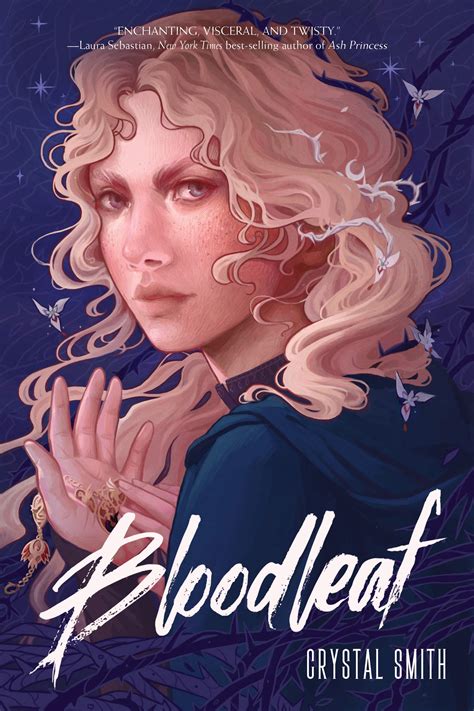 Bloodleaf (Bloodleaf, #1) by Crystal Smith | Goodreads