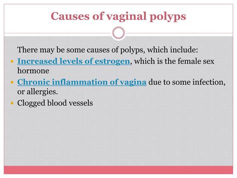 PPT - Vaginal polyps : Causes, symptoms, diagnosis and treatment