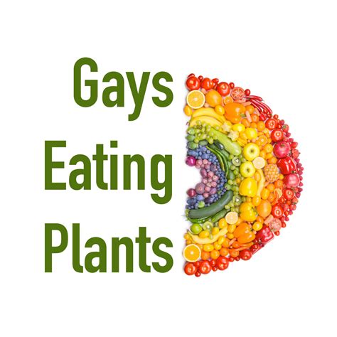 Gays Eating Plants