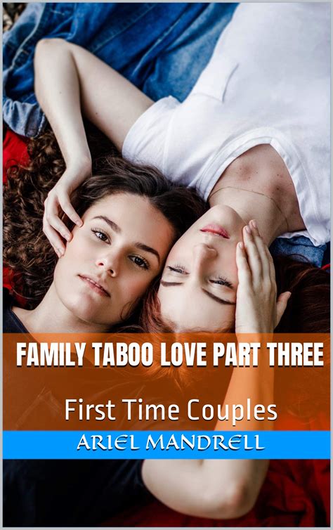 family taboo love part   time couples  ariel mandrell