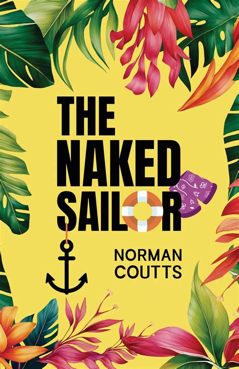 The Naked Sailor, by Norman Coutts | Atmosphere Press