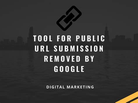 PPT - Tool for Public Url Submission Removed by Google PowerPoint