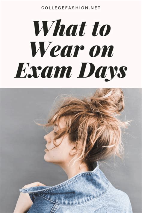 What to Wear on Exam Days - College Fashion