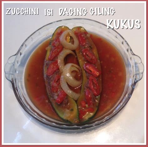 resep zucchini isi daging giling kukus