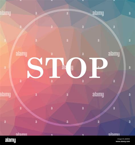 stop icon stop website button   poly background stock photo alamy