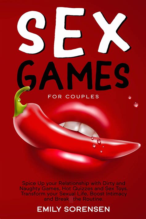Sex Games for Couples : Spice Up Your Relationship with Dirty and