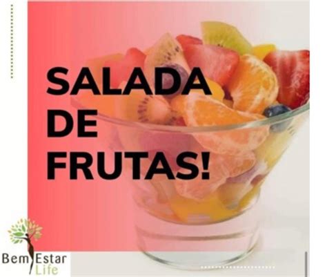 Benefício Da Salada De Frutas - SALADA DE FRUTAS - Benefícios - Premmier Diet Dicas
