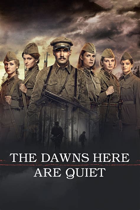 The Dawns Here Are Quiet (2015) - Posters — The Movie Database (TMDB)
