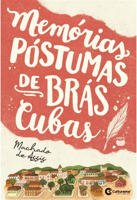 Memórias Póstumas De Brás Cubas Dedicatoria - Biblioteca da Camilla : Resenha: Memórias póstumas de Brás Cubas ...