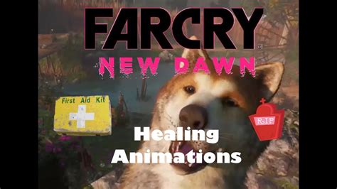 Far Cry New Dawn Healing Animations - YouTube