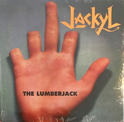 Jackyl – “The Lumberjack” | Songs | Crownnote