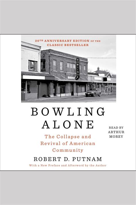 Listen to Bowling Alone Audiobook by Robert D. Putnam and Arthur Morey