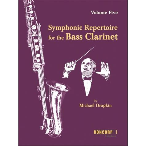 Vol 5: Transposed Orchestra Parts for the Bass Clarinet - Bassclarinet.net