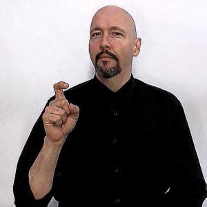 "don't need" American Sign Language (ASL)