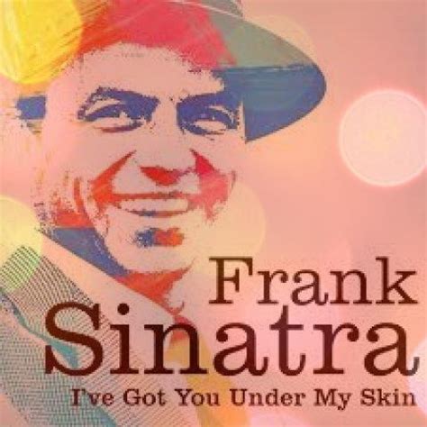 ahng ive     skin az frank sinatra frank synatra mtn