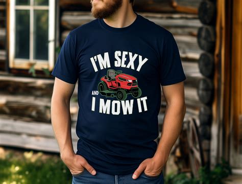 Funny Lawn Mower Png, I'm Sexy and I Mow Graphic by DeeNaenon