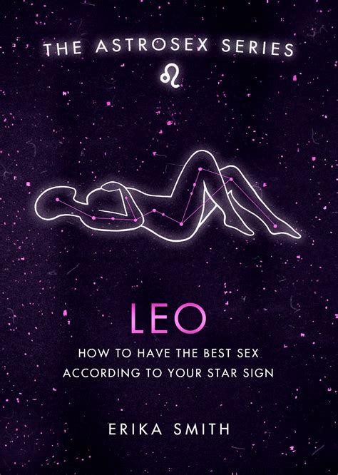 Astrosex: Leo: How to have the best sex according to your star sign by