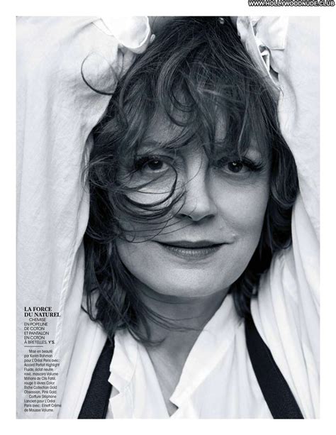 Madame Figaro Susan Sarandon Paparazzi Magazine Beautiful Posing Hot