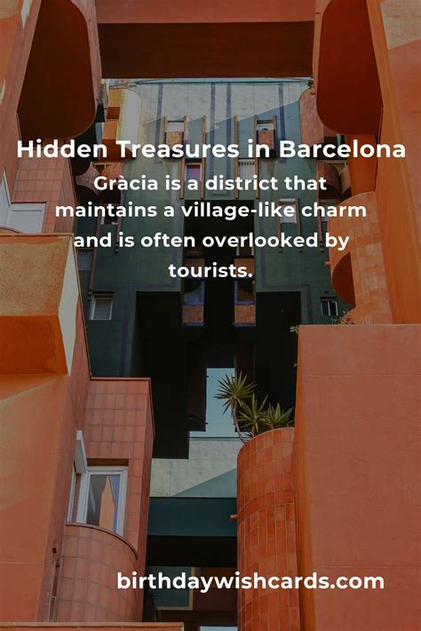 Discovering Hidden Gems in Barcelona: Ultimate Guide » Birthday Wish Cards