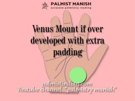 Overdeveloped Mount of Venus in Palmistry - Palmist Manish