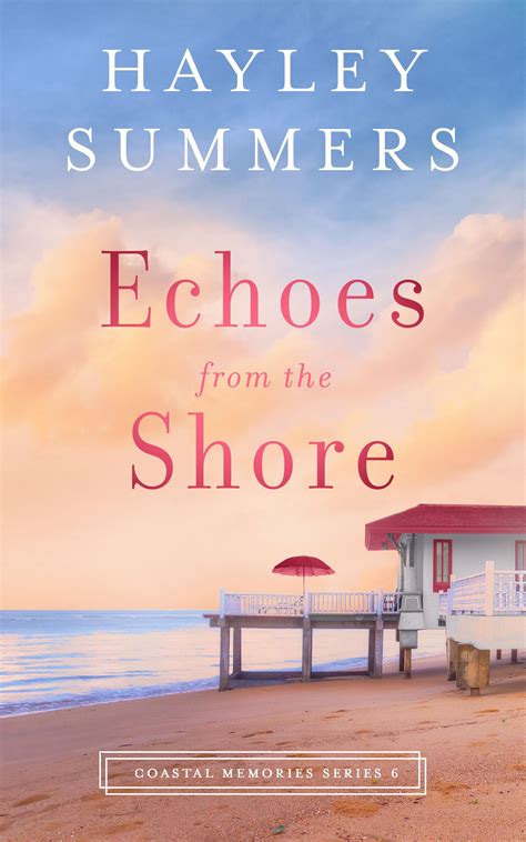 Echoes From The Shore by Hayley Summers | Goodreads