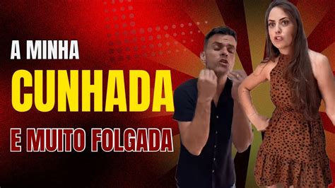 Comi O Cu Da Minha Cunhada - Filme completo: Minha cunhada pega minhas roupas novas, usa e não ...