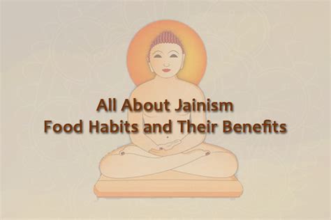 All About Jainism Food Habits and Their Benefits - Onyyx Mithai