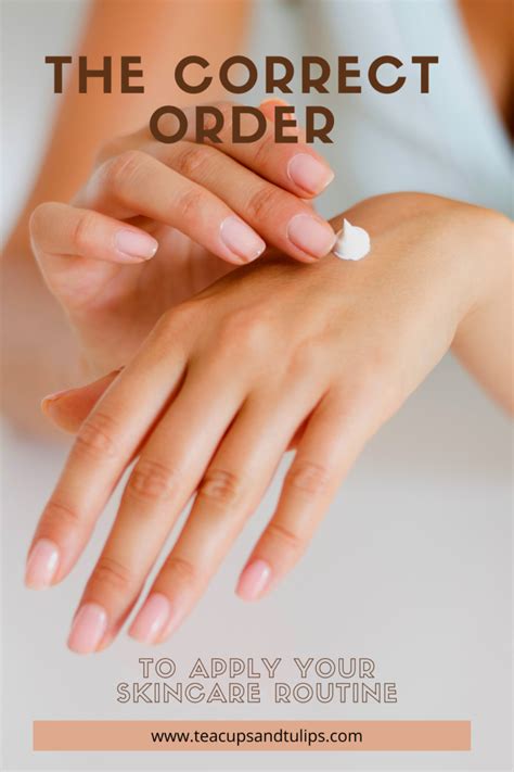 correct order  apply skincare products tea cups tulips