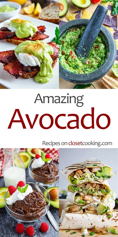 Amazing Avocado Recipes - Closet Cooking