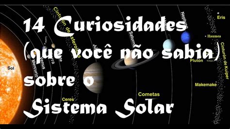 14 Curiosidades (que você não sabia) sobre o Sistema Solar! - YouTube