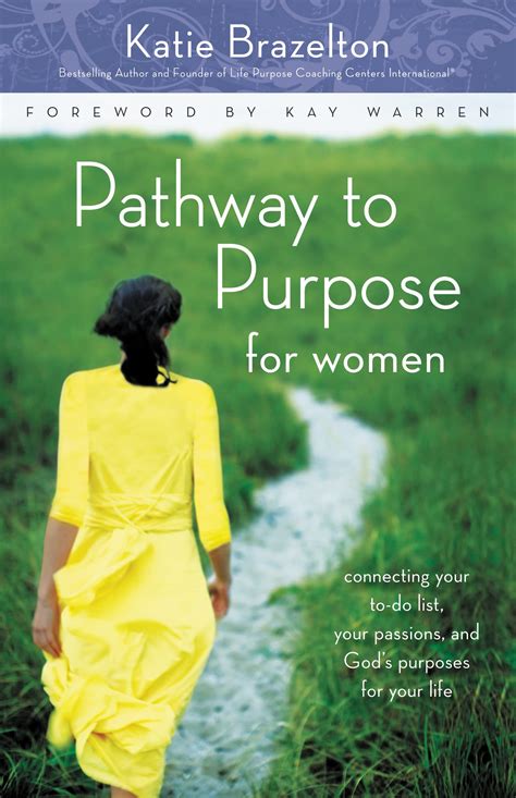 Pathway to Purpose for Women: Connecting Your To-Do List, Your Passions