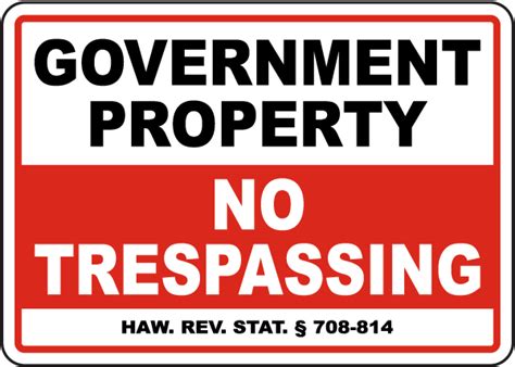 hawaii government property  trespassing sign save  instantly