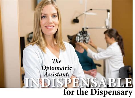 The Optometric Assistant: Indispensable for the Dispensary | Envision