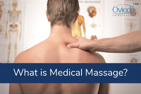 What is Medical Massage? - Oviedo Chiropractic