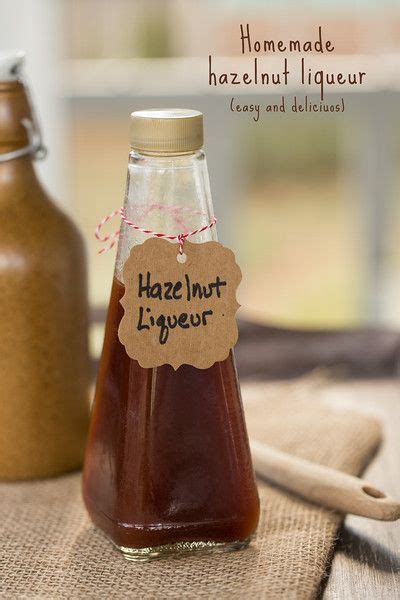 Homemade hazelnut liqueur so easy and delicious! | Infused alcohol ...