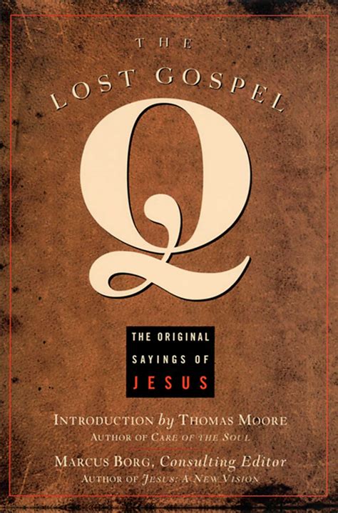 The Lost Gospel Q | Book by Marcus Borg, Thomas Moore | Official ...