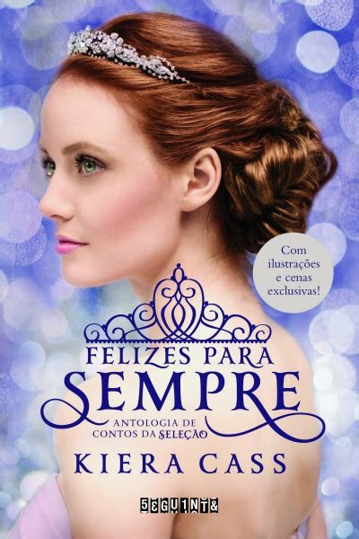 Felizes Para Sempre Kiera Cass Pdf