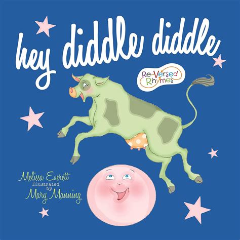 Amazon.com: Hey Diddle Diddle (Re-versed Rhymes): 9781486712588