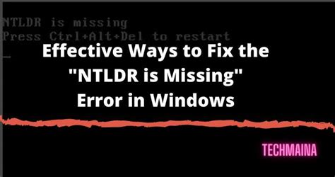 fix  ntldr  missing error  windows  techmaina