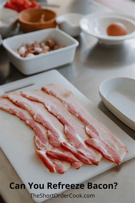 Can You Refreeze Bacon? - The Short Order Cook