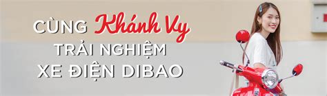 xe dien dibao nhap khau nha phan phoi xe dien tot nhat hien nay