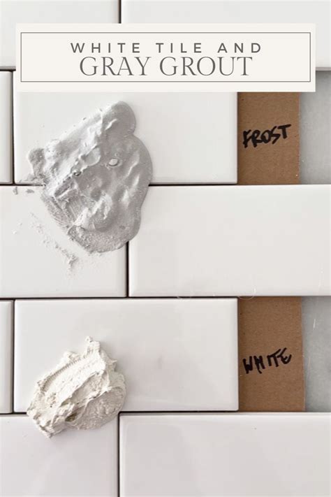 White Tile and Gray Grout | Light gray grout color, Misty gray grout