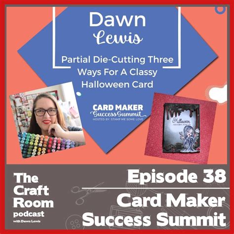 The Craft Room podcast with Dawn Lewis - let's talk about craft!